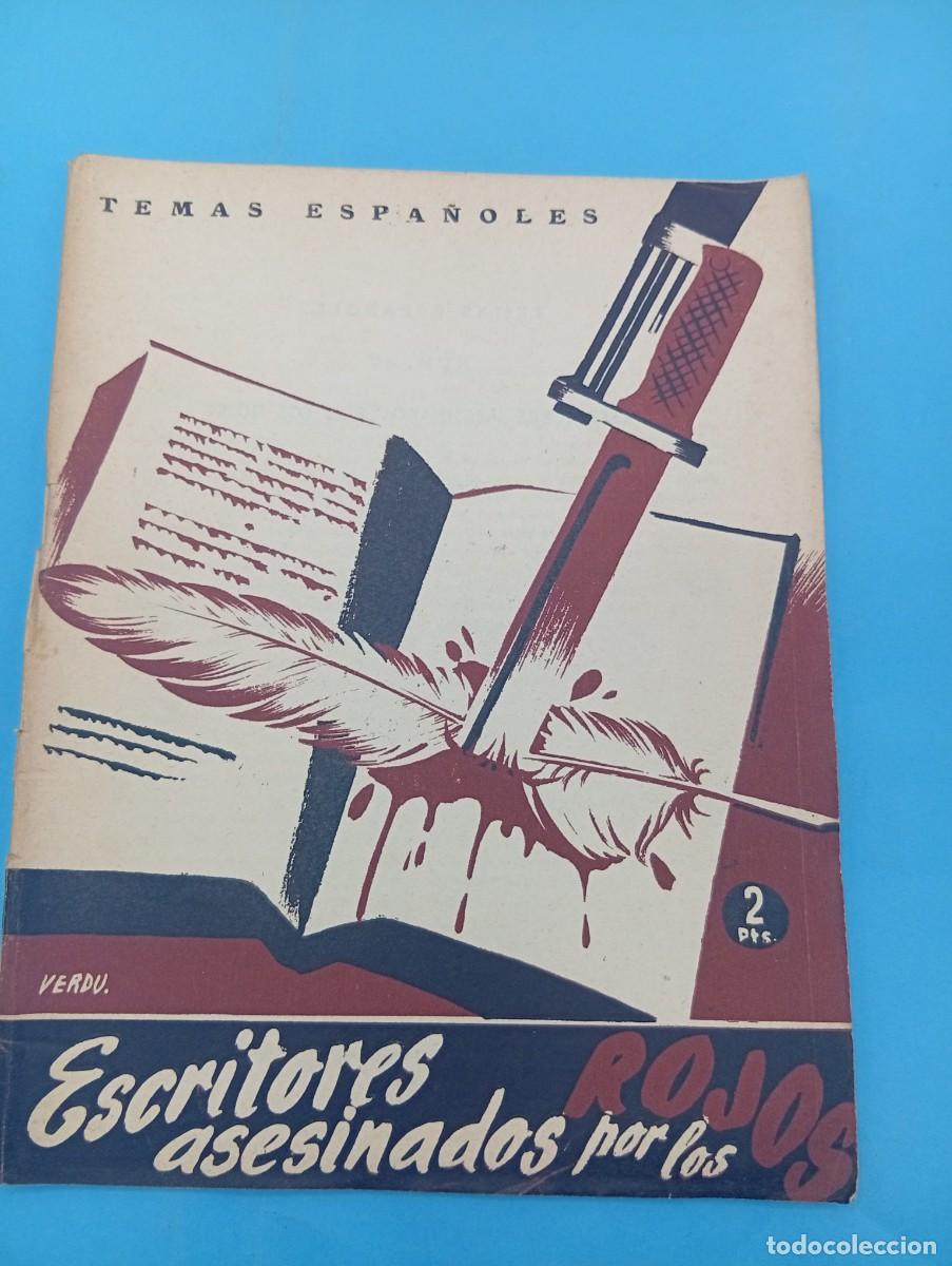 Sammeln von Zeitschriften Temas Espa&ntilde;oles: TEMAS ESPA&Ntilde;OLES. ESCRITORES ASESINADOS POR LOS ROJOS. JOSE SANZ Y DIAZ. N&ordm; 47. 1953. PAGS : 31.