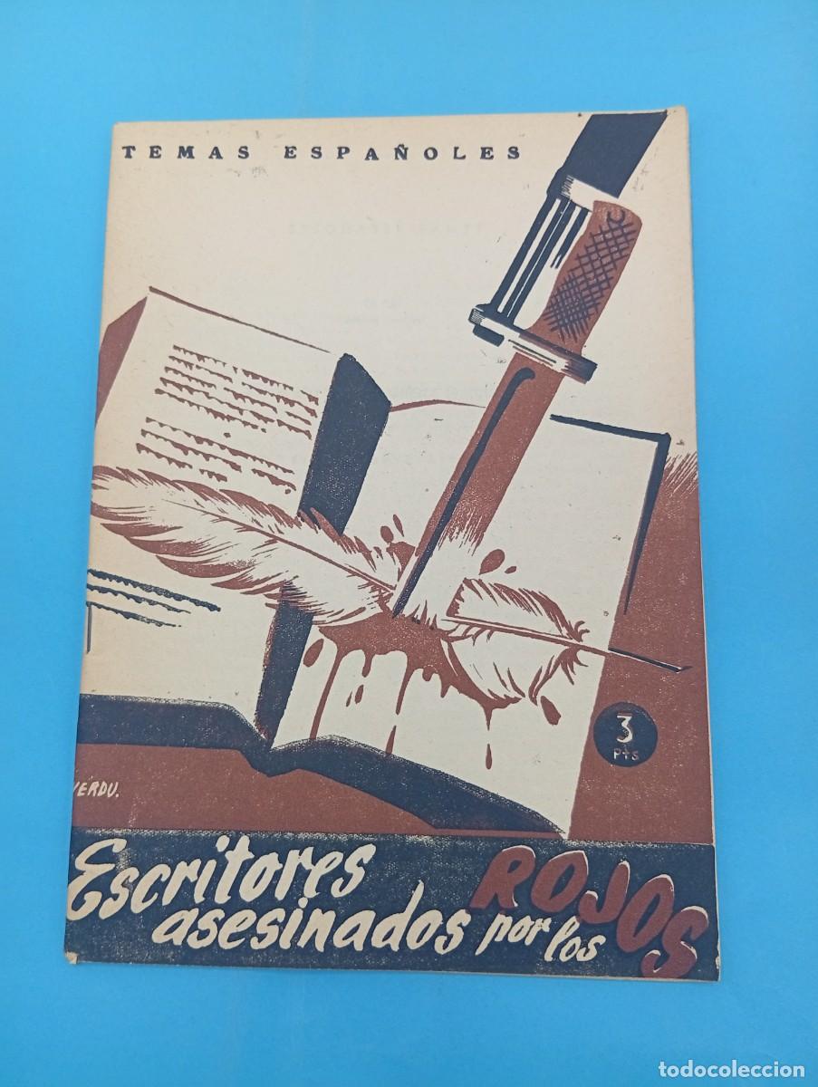 Coleccionismo de revista Temas Espa&ntilde;oles: TEMAS ESPA&Ntilde;OLES. ESCRITORES ASESINADOS POR LOS ROJOS. JOSE SANZ Y DIAZ. N&ordm; 47. 1953. PAGS : 31.