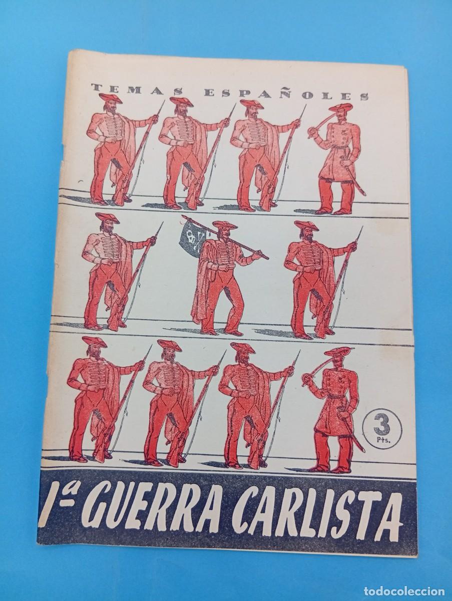 Coleccionismo de revista Temas Espa&ntilde;oles: TEMAS ESPA&Ntilde;OLES. PRIMERA GUERRA CARLISTA. SANTIAGO GALINDO HERRERO. N&ordm; 110. 1959. PAGS : 28.
