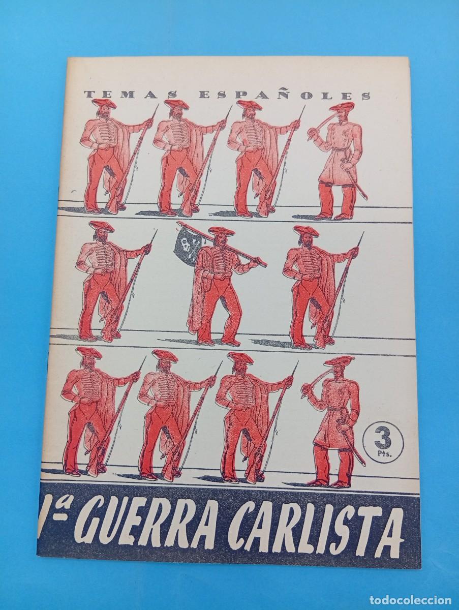 Coleccionismo de revista Temas Espa&ntilde;oles: TEMAS ESPA&Ntilde;OLES. PRIMERA GUERRA CARLISTA. SANTIAGO GALINDO HERRERO. N&ordm; 110. 1959. PAGS : 28.