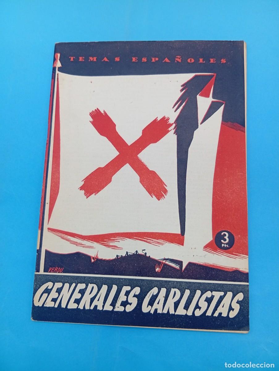 Colecionismo da Revista Temas Espa&ntilde;oles: TEMAS ESPA&Ntilde;OLES. GENERALES CARLISTAS. JOSE SANZ DIAZ. N&ordm; 115. 1959. PAGS : 28.