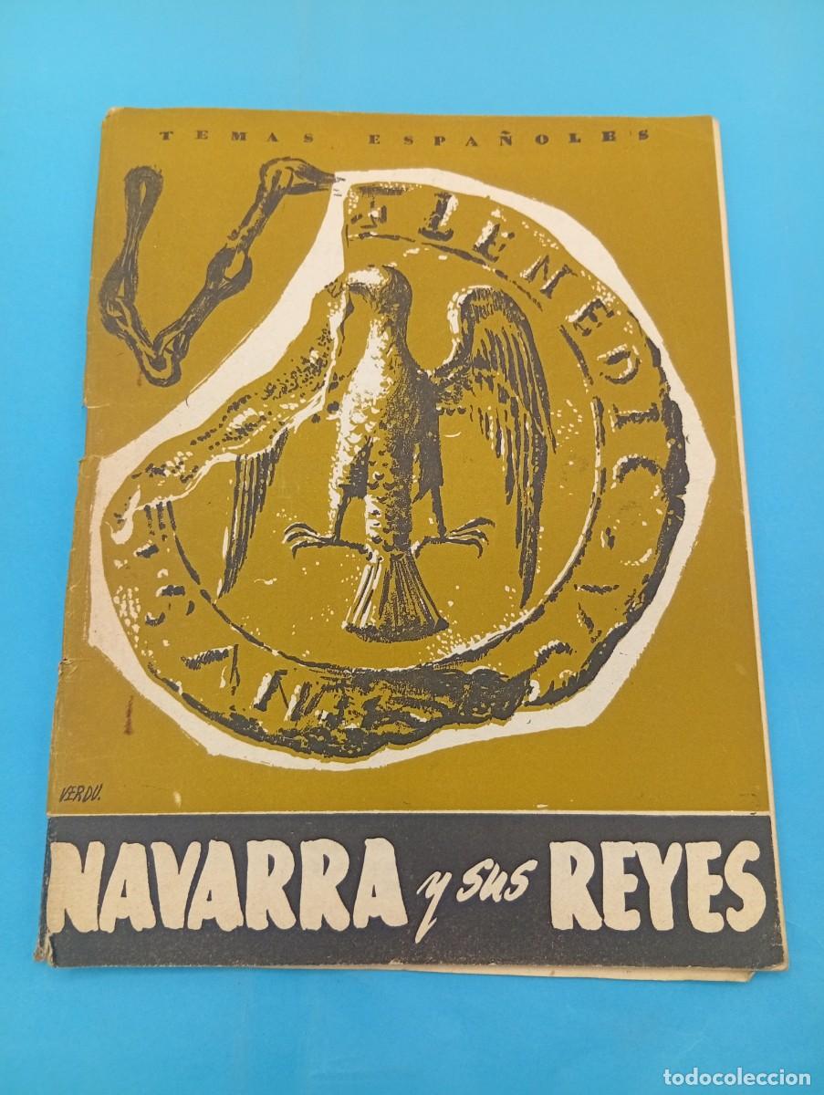 Colecionismo da Revista Temas Espa&ntilde;oles: TEMAS ESPA&Ntilde;OLES. NAVARRA Y SUS REYES. JOSE SANZ DIAZ. N&ordm; 154. 1955. PAGS : 30.