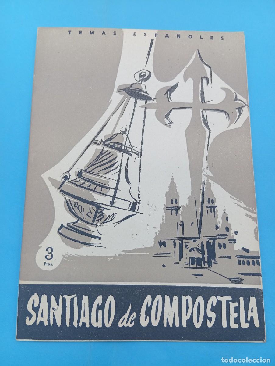 Colecionismo da Revista Temas Espa&ntilde;oles: TEMAS ESPA&Ntilde;OLES. SANTIAGO DE COMPOSTELA. ANTONIO FRAGUAS FRAGUAS. N&ordm; 332. 1959. PAGS : 29.