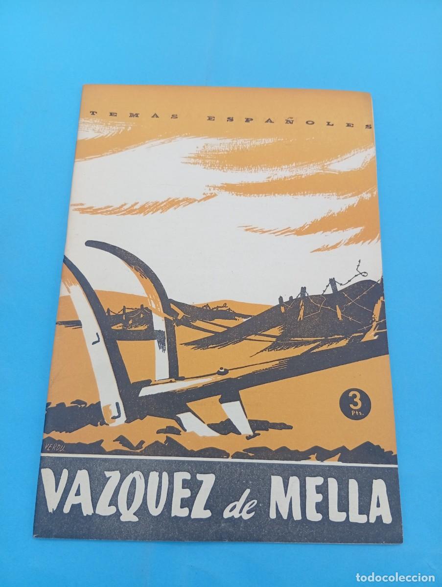 Coleccionismo de revista Temas Espa&ntilde;oles: TEMAS ESPA&Ntilde;OLES. VAZQUEZ DE MELLA. LUIS AGUIRRE PRADO. N&ordm; 121. 1959. PAGS : 28.