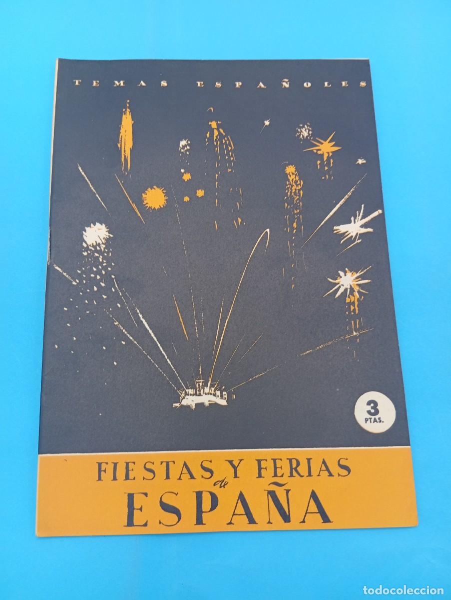 Coleccionismo de revista Temas Espa&ntilde;oles: TEMAS ESPA&Ntilde;OLES. FERIAS Y FIESTAS DE ESPA&Ntilde;A. N&ordm; 2. 1959. PAGS : 30.