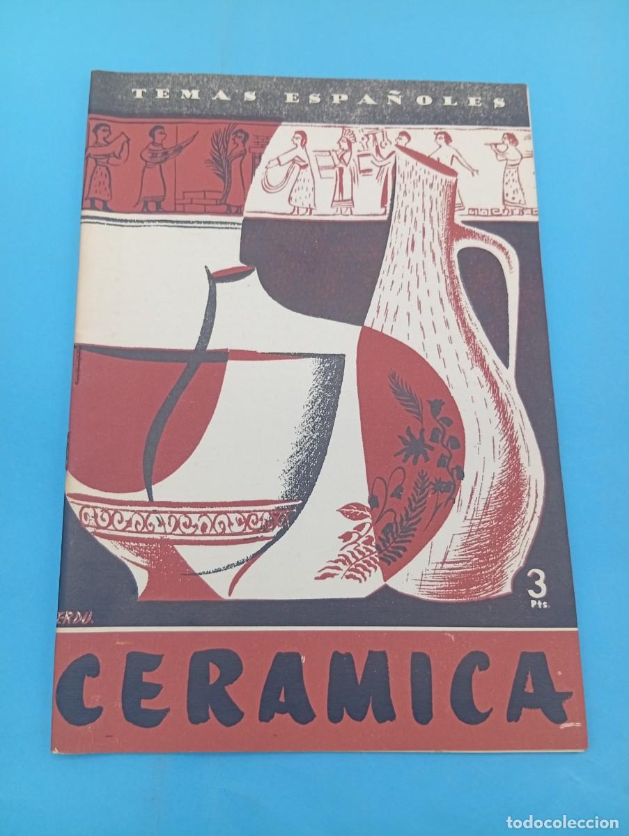 Coleccionismo de revista Temas Espa&ntilde;oles: TEMAS ESPA&Ntilde;OLES. CERAMICA. JOSE GUILLOT CARRATALA. N&ordm; 295. 1959. PAGS : 28.