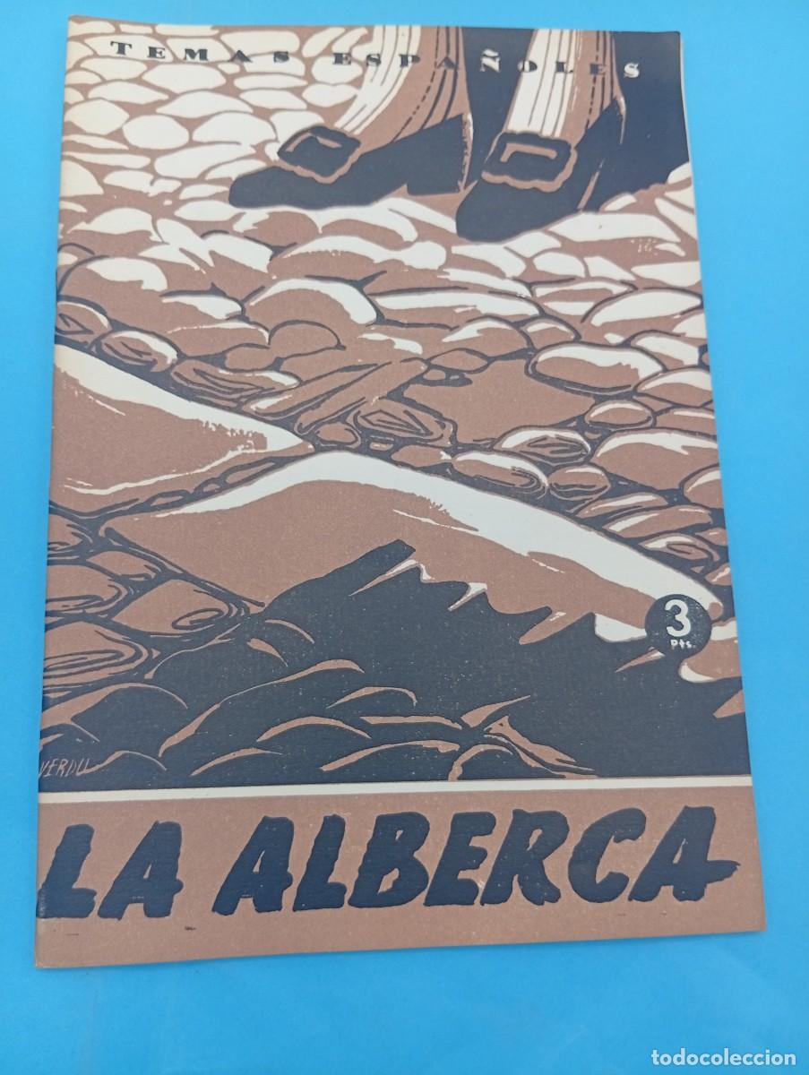 Coleccionismo de revista Temas Espa&ntilde;oles: TEMAS ESPA&Ntilde;OLES. LA ALBERCA. JOSE LUIS SERRANO LAFITA. N&ordm; 120. 1959. PAGS : 28.