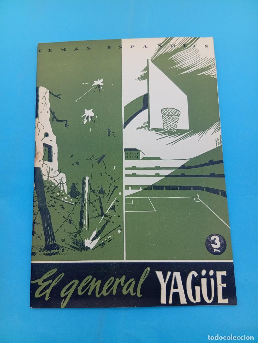 Collection Magazine Temas Espa&ntilde;oles: TEMAS ESPA&Ntilde;OLES. EL GENERAL YAG&Uuml;E. I. GARCIA ESCALERA. N&ordm; 21. 1959. PAGS : 27.