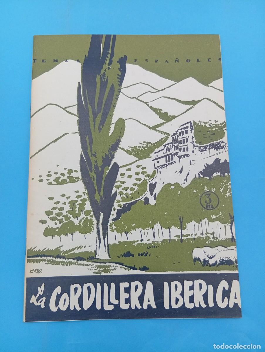Collection Magazine Temas Espa&ntilde;oles: TEMAS ESPA&Ntilde;OLES. CORDILLERA IBERICA. G. MANRIQUE. N&ordm; 315. 1959. PAGS : 29.