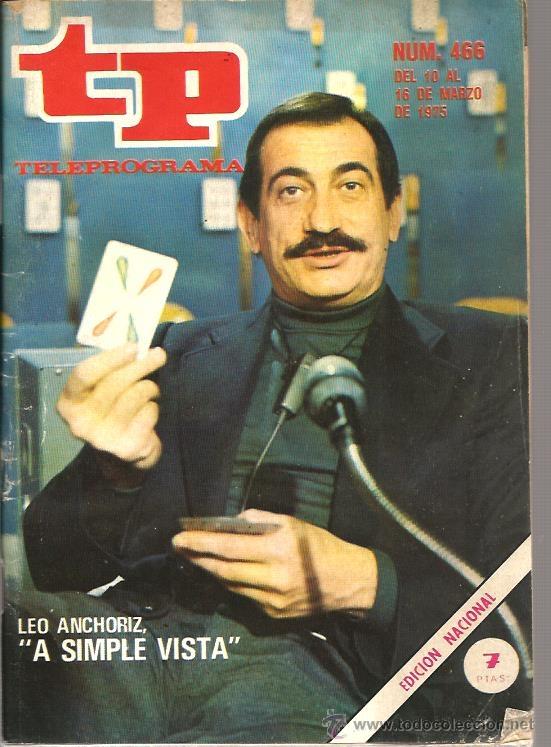 Coleccionismo de revista Tiempo: TP TELEPROGRAMA NUM. 466: LEO ANCHORIZ - Foto 1