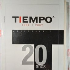 Coleccionismo de Revista Tiempo: REVISTA TIEMPO: ANIVERSARIO 20 AÑOS 1982-2002. Lote 322580828