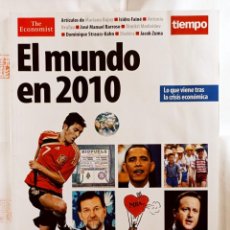 Coleccionismo de Revista Tiempo: REVISTA TIEMPO-THE ECONOMIST: ESPECIAL EL MUNDO EN 2010