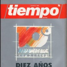Coleccionismo de Revista Tiempo: TIEMPO. 10 AÑOS. 1982-1992. TOMO. Lote 322626563