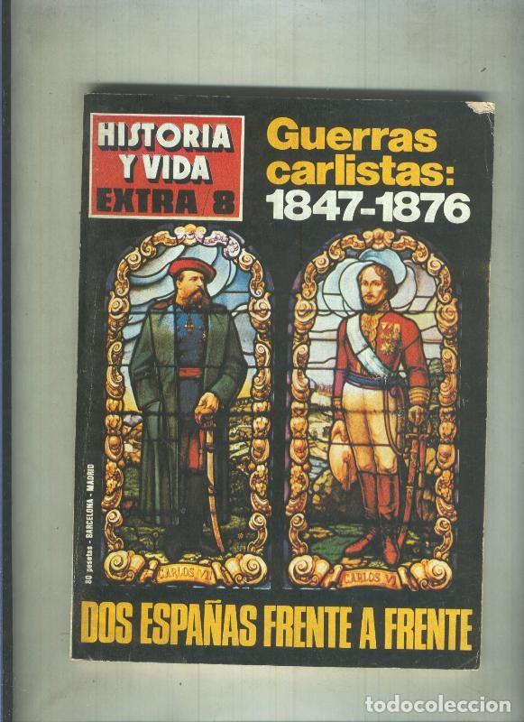 Sammeln von Zeitschriften Tiempo: Historia y Vida extra numero 008: Guerras Carlistas 1847-1876 - Varios