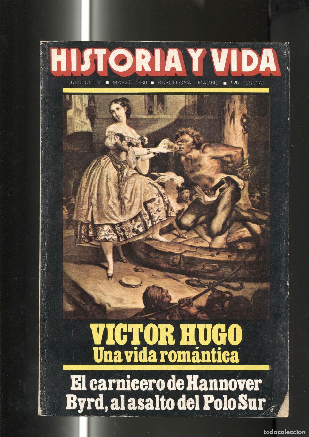 Sammeln von Zeitschriften Tiempo: Historia y Vida numero 144: Victor Hugo una vida romantica - Varios