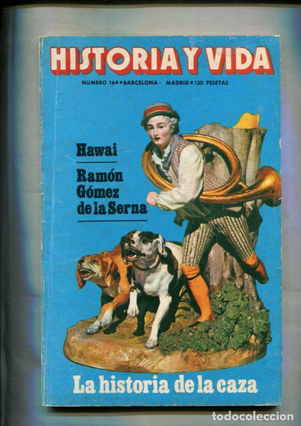 Sammeln von Zeitschriften Tiempo: Historia y Vida numero 164: Historia de la caza - Varios