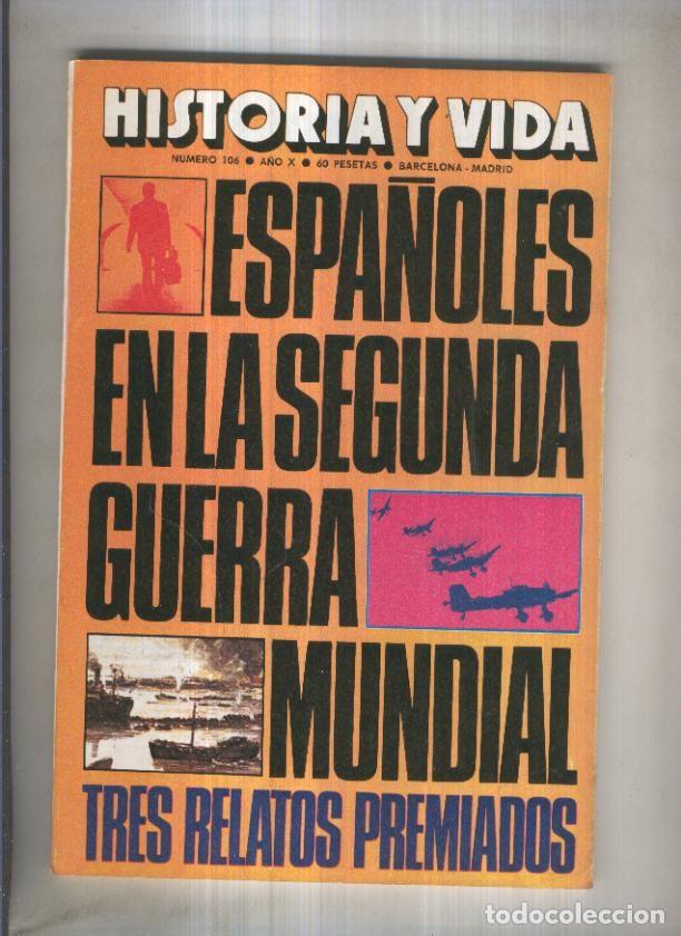 Collectionnisme de Magazine Tiempo: Historia y Vida revista numero 106: Espa&ntilde;oles en la segunda guerra mundial - Varios