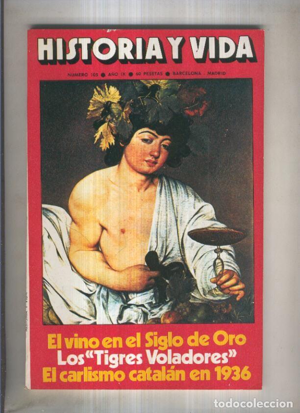 Collectionnisme de Magazine Tiempo: Historia y Vida revista numero 105: El vino en el siglo de oro - Varios