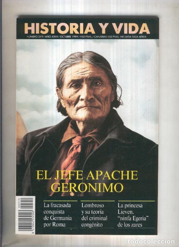 Collectionnisme de Magazine Tiempo: Historia y Vida revista numero 319: El jefe apache Geronimo - Varios