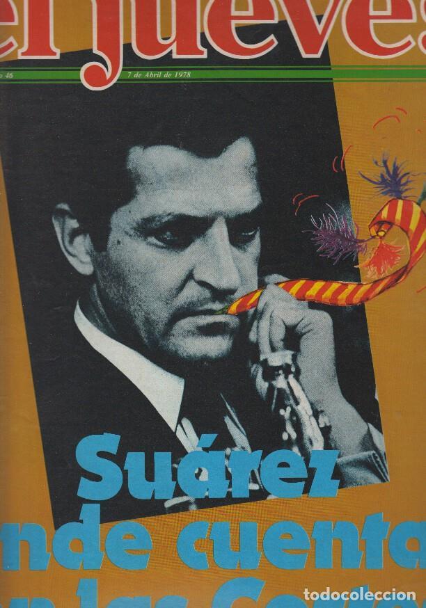 Collezionismo di Rivista Tiempo: EL JUEVES numero 0046 - SUAREZ RINDE CUENTAS EN LAS CORTES