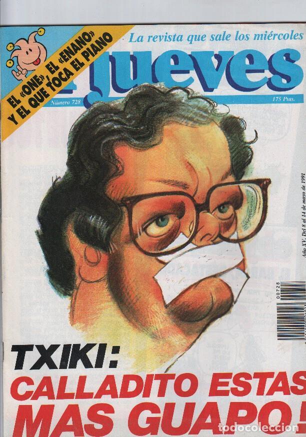 Collezionismo di Rivista Tiempo: EL JUEVES Numero 728 - TXIKI, CALLADITO ESTAS MAS GUAPO