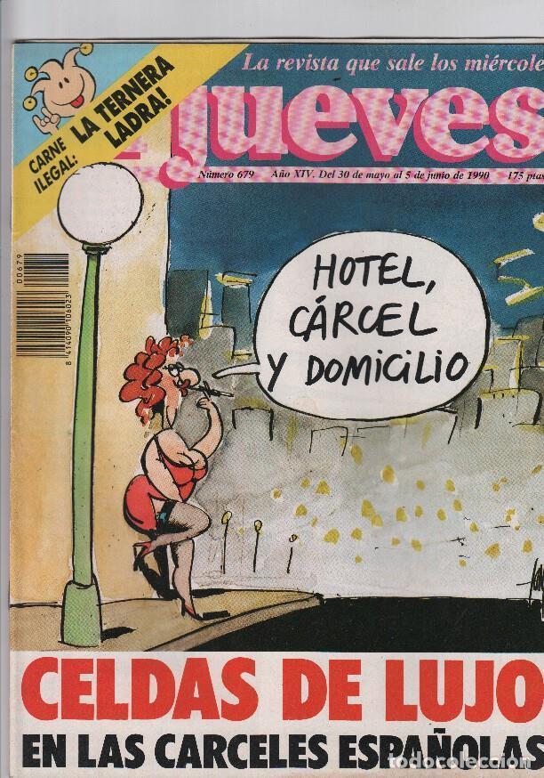Collezionismo di Rivista Tiempo: EL JUEVES Numero 679 - CELDAS DE LUJO EN LAS CARCELES ESPANOLAS