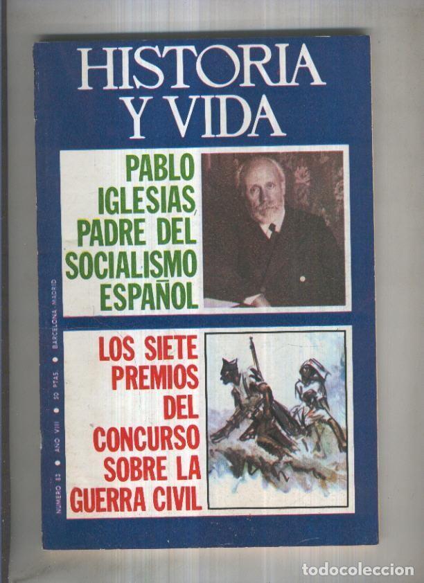 Sammeln von Zeitschriften Tiempo: Historia y Vida revista numero 083: Pablo Iglesias padre del socialismo espa&ntilde;ol - Varios