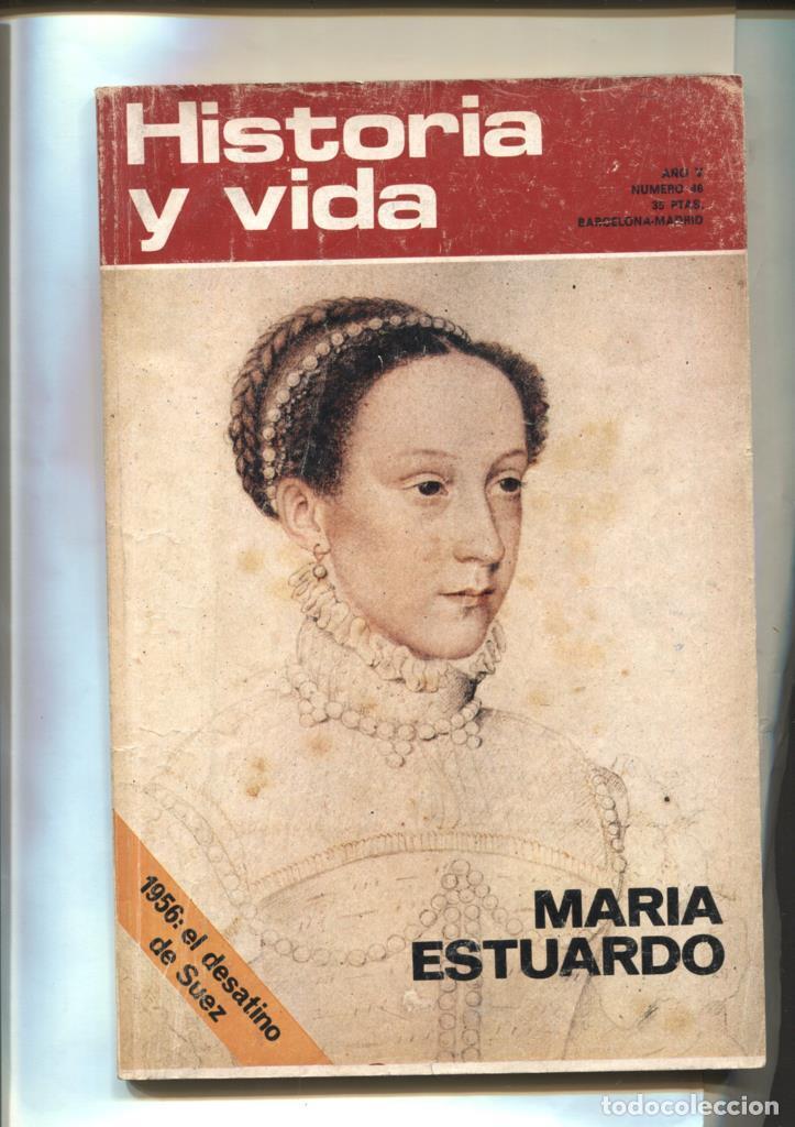 Collection Magazine Tiempo de hoy: Historia y Vida numero 046: Maria Estuardo-Rasputin mistico y brujo - Varios