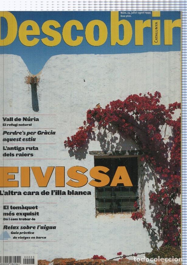 Collectionnisme de Magazine Tiempo: Descobrir Catalunya numero 23, julio, agosto 1999: Eivissa, l altra cara de l illa - Varios