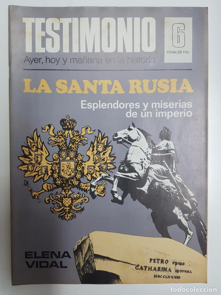 Collectionnisme de Magazine Tiempo: Revista: Testimonio numero 06. Ayer, hoy y ma&ntilde;ana en la historia - La Santa Rusia, Esplendores y mis