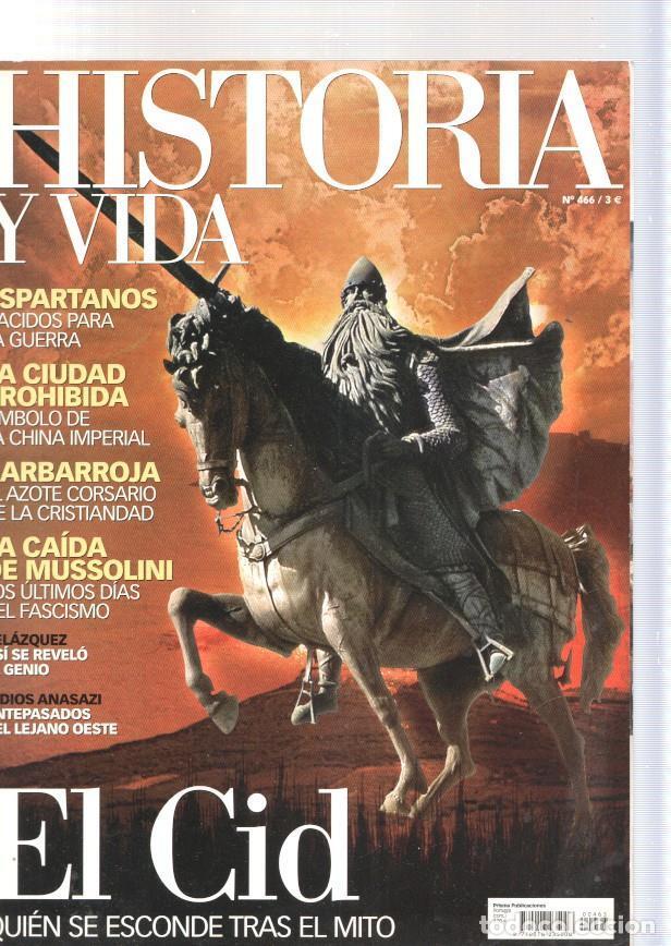 Coleccionismo de revista Tiempo: Historia y Vida numero 466, 2008: Espartanos nacidos para la guerra- La ciudad - varios