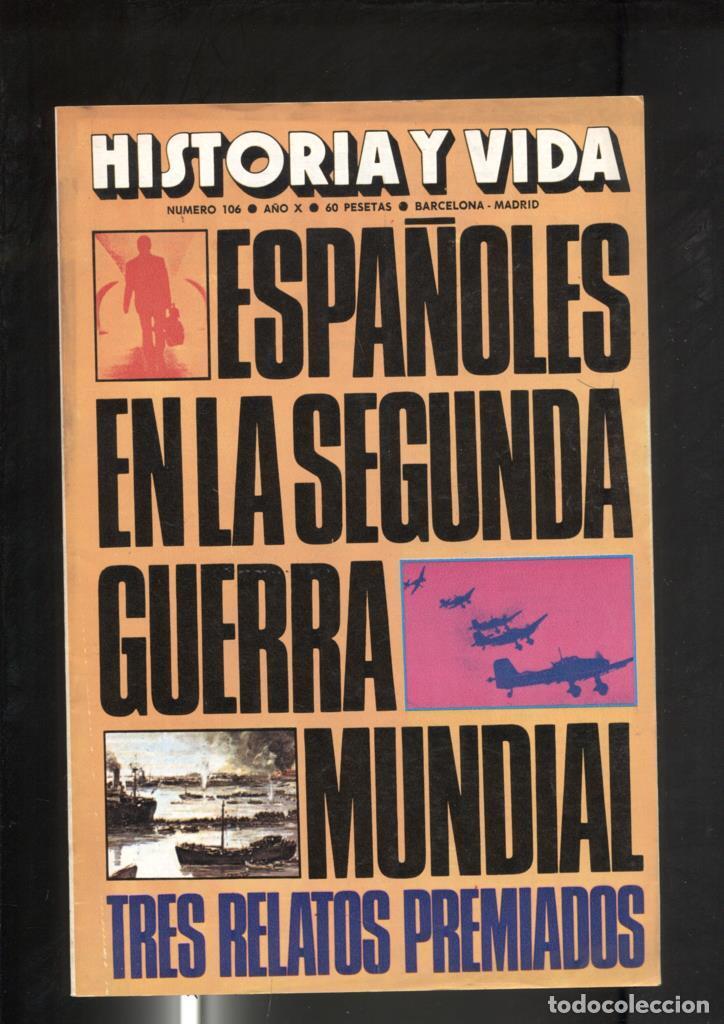 Collectionnisme de Magazine Tiempo: Revista Historia y Vida numero 106: El caso Rosenberg, La marina italiana en la guerra de espa&ntilde;a - V