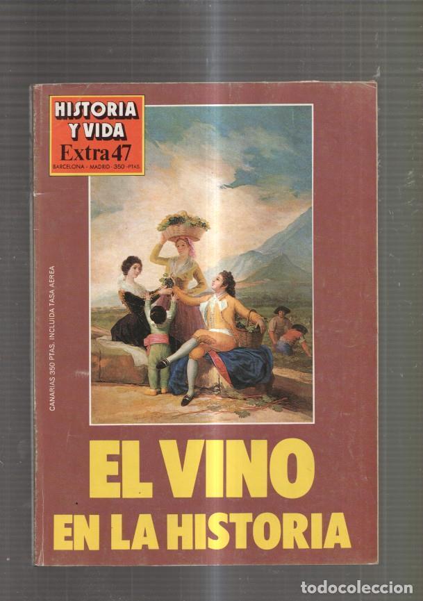 Collectionnisme de Magazine Tiempo: Historia y Vida Extra numero 47: El vino en la historia- Dionisios, se&ntilde;or del vino - varios
