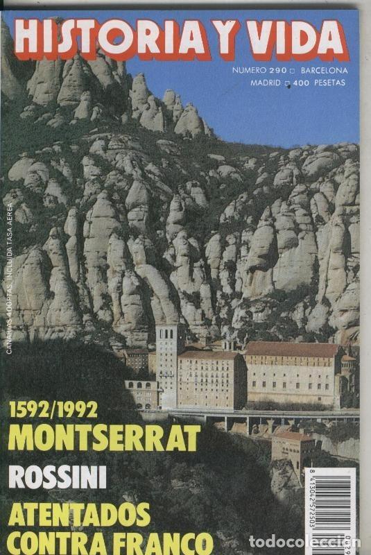 Collectionnisme de Magazine Tiempo: Historia y Vida numero 290: Montserrat, Atentados contra Franco - Varios