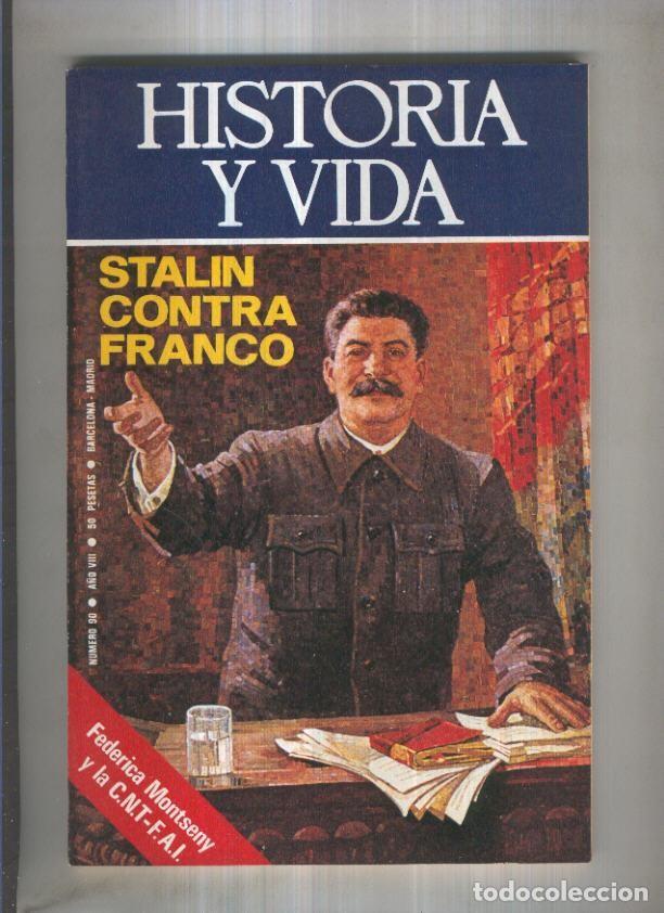 Collectionnisme de Magazine Tiempo: Historia y Vida revista numero 090: Stalin contra Franco - Varios