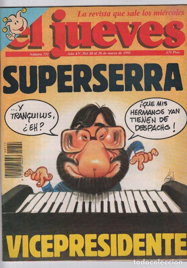 Collezionismo di Rivista Tiempo: EL JUEVES revista semanal numero 0721 - SUPERSERRA, VICEPRESIDENTE