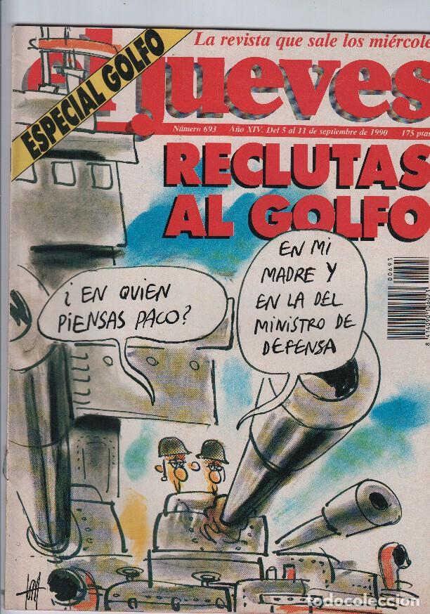 Collezionismo di Rivista Tiempo: El Jueves revista semanal numero 693 - RECLUTAS AL GOLFO