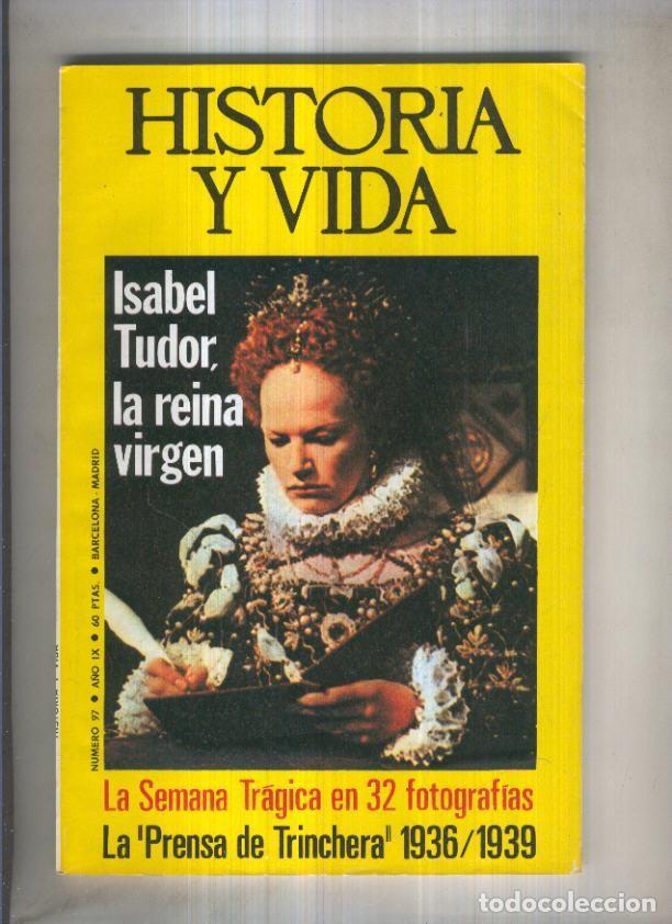 Sammeln von Zeitschriften Tiempo: Historia y Vida revista numero 097: Isabel Tudor, la reina virgen - Varios