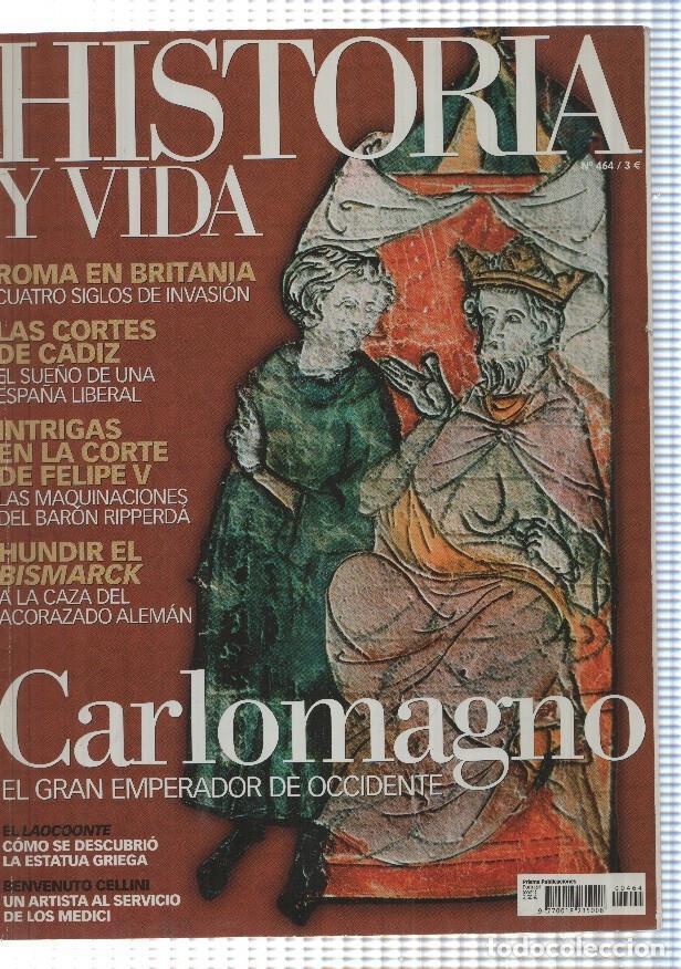 Coleccionismo de revista Tiempo: Historia y Vida numero 464: Carlomagno - Varios