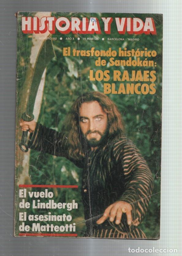Coleccionismo de revista Tiempo: Revista Historia y Vida numero 112: Sandokan: Los rajaes blancos (cello lado lomo) - Varios