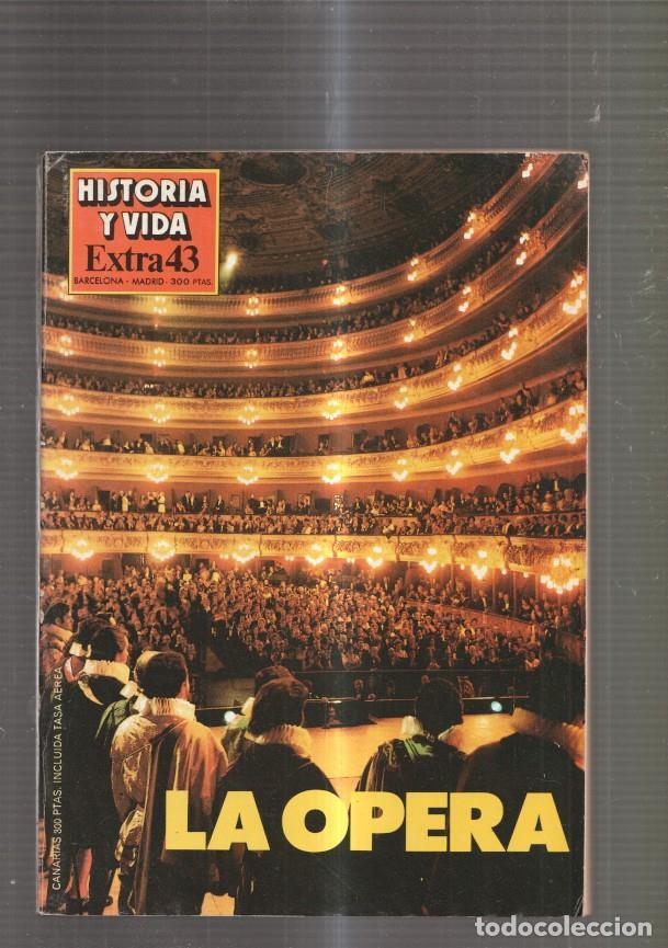 Coleccionismo de revista Tiempo: Historia y Vida Extra numero 43: La opera- La opera de Mozart- Rossini- Richard - varios