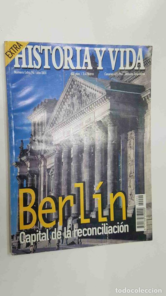 Collectionnisme de Magazine Tiempo: Revista Historia y Vida: Extra 94, a&ntilde;o XXXI - Berlin, capital de la reconciliacion