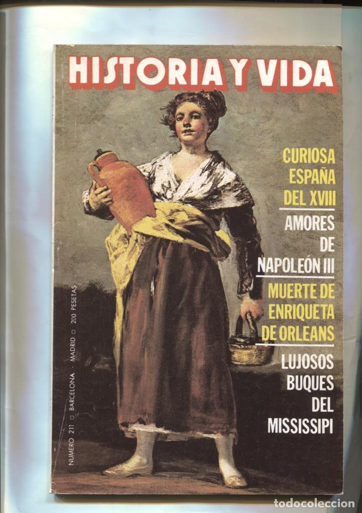 Collectionnisme de Magazine Tiempo: Historia y Vida numero 211: La muerte de Enriqueta de Orleans, Lujosos buques del Mississipi - Vario
