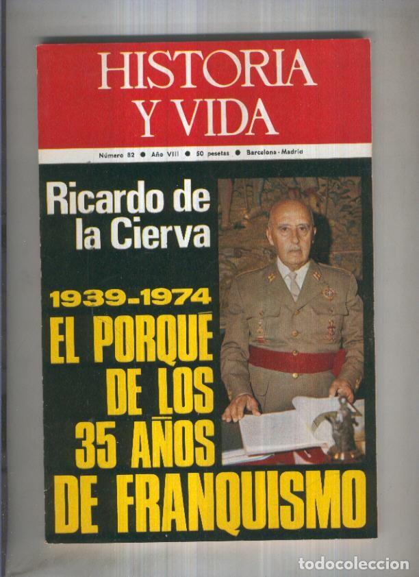 Collectionnisme de Magazine Tiempo: Historia y Vida revista numero 082: Franco y el Franquismo - Varios
