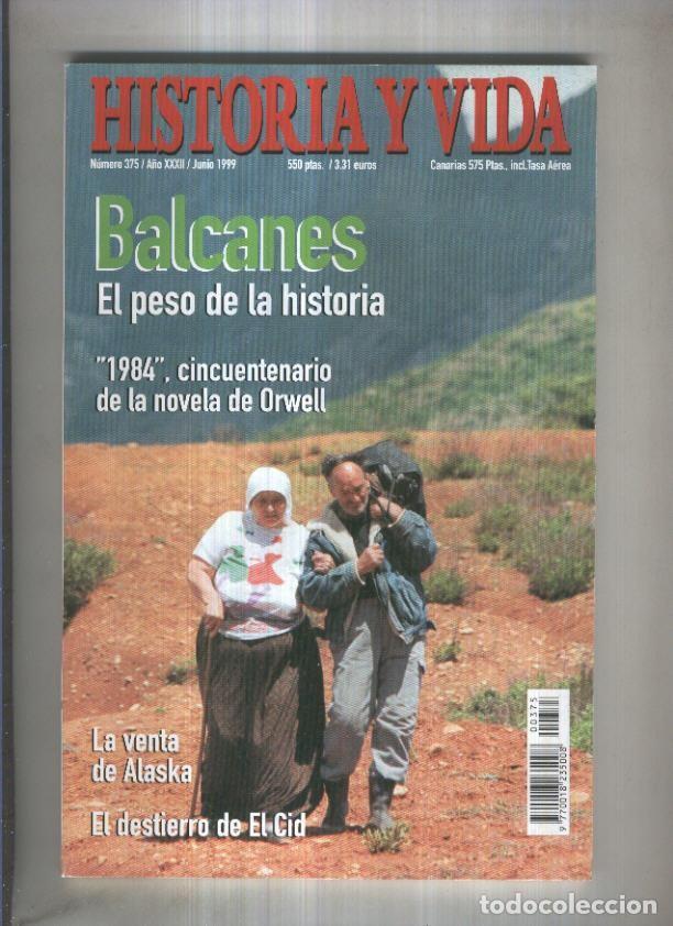 Sammeln von Zeitschriften Tiempo: Historia y Vida revista numero 375: Balcanes el peso de la historia - Varios