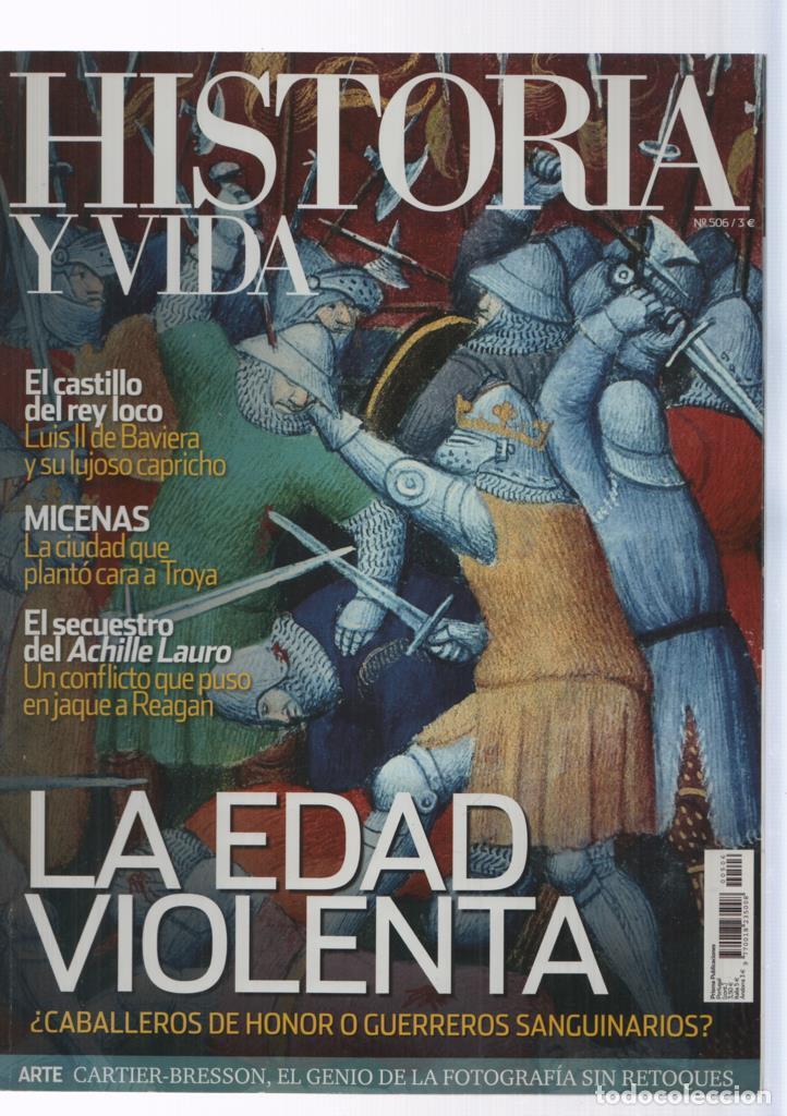 Coleccionismo de revista Tiempo: Historia y Vida numero 506: La edad violenta - Varios