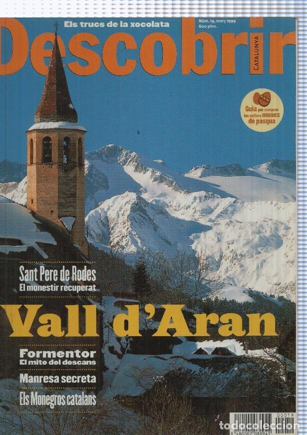 Coleccionismo de revista Tiempo: Descobrir Catalunya numero 19, marzo 1999: Vall d Aran- Sant Pere de Rodes- - Varios