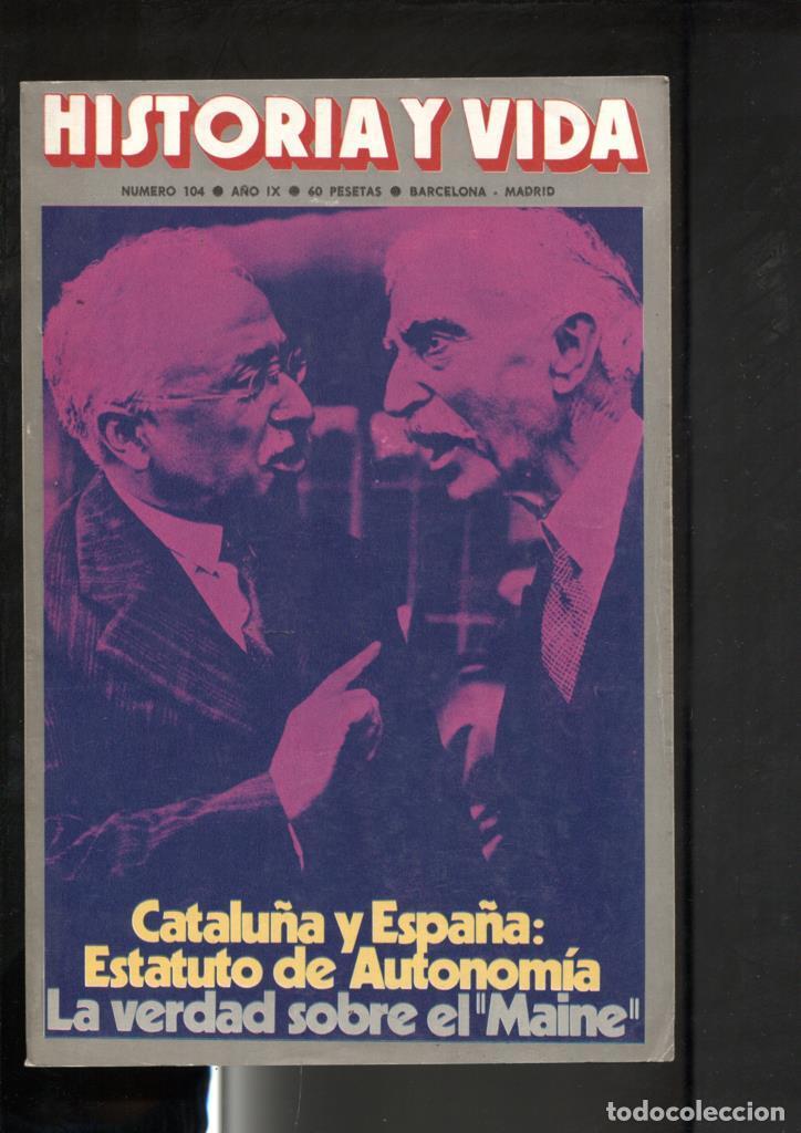 Coleccionismo de revista Tiempo: Revista Historia y Vida numero 104: Mujeres caminos de las Indias, Gran breta&ntilde;a y el bloqueo de bilb