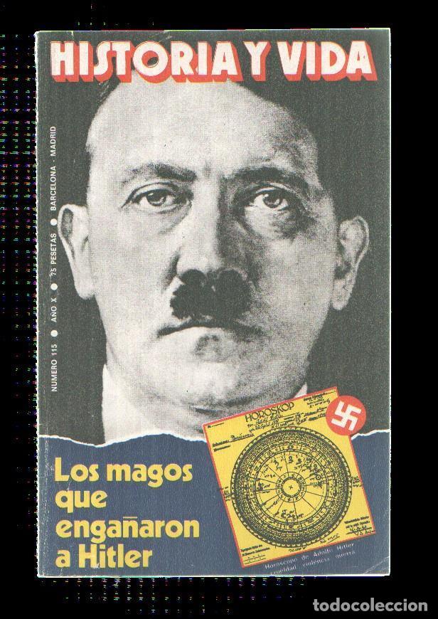 Coleccionismo de revista Tiempo: Revista Historia y Vida numero 115: Los magos que enga&ntilde;aron a Hitler - Varios