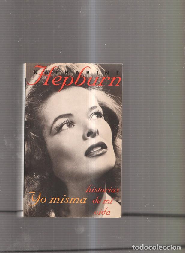 Collezionismo di Rivista Tiempo: Yo misma. Historias de mi vida ( Katharine Hepburn ) - Katharine Hepburn